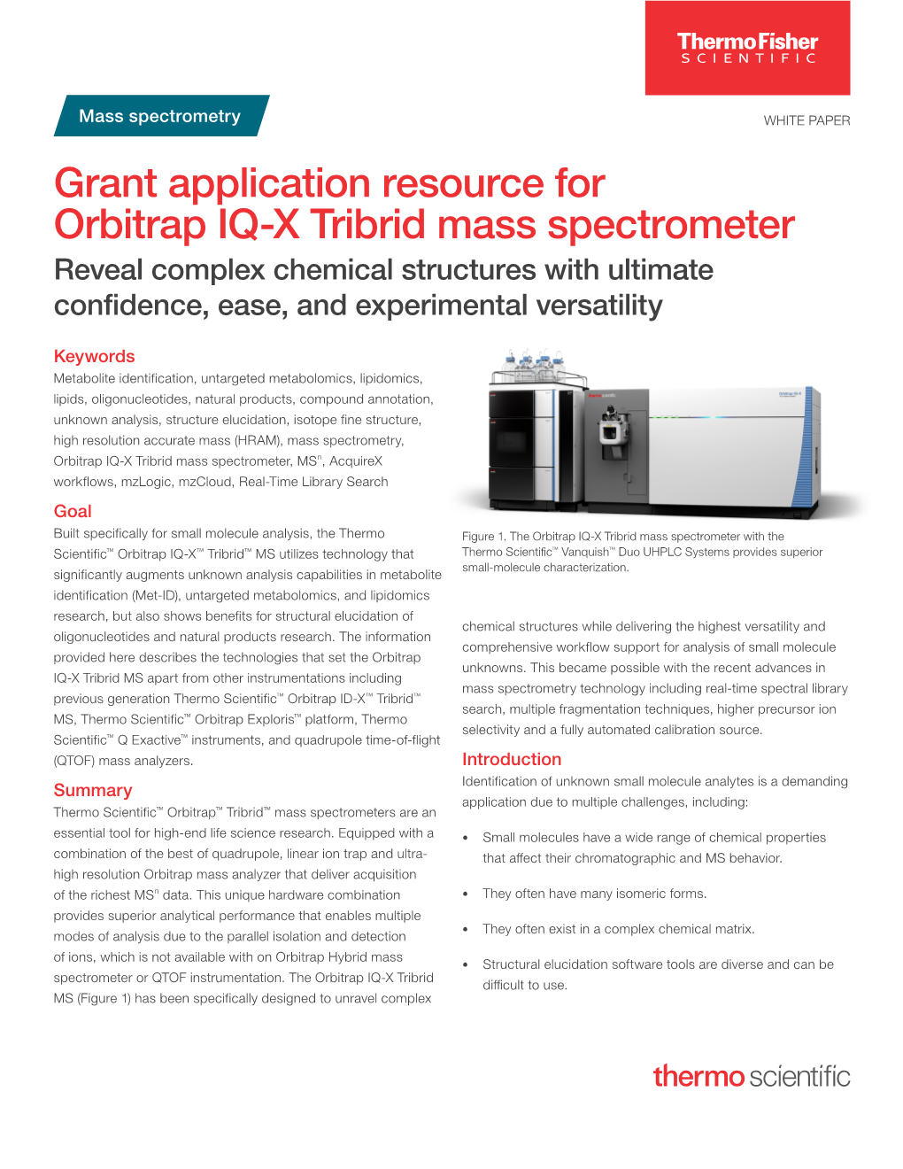 Grant Application Resource for Orbitrap IQ-X Tribrid Mass Spectrometer Reveal Complex Chemical Structures with Ultimate Confidence, Ease, and Experimental Versatility