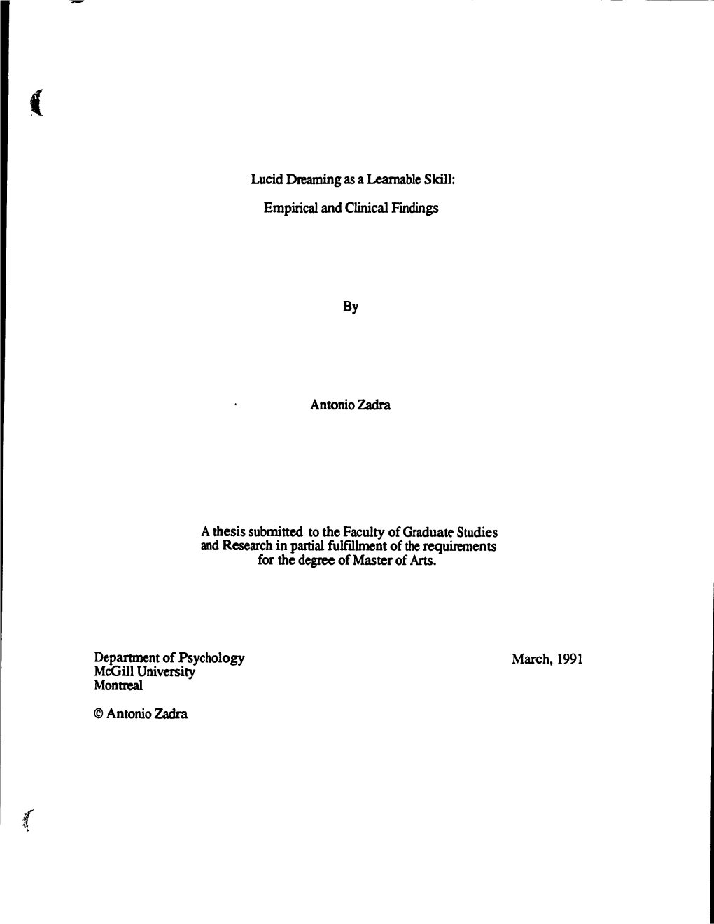 Lucid Dreaming As a Leamable Skill: Empirical and Clinical Findings