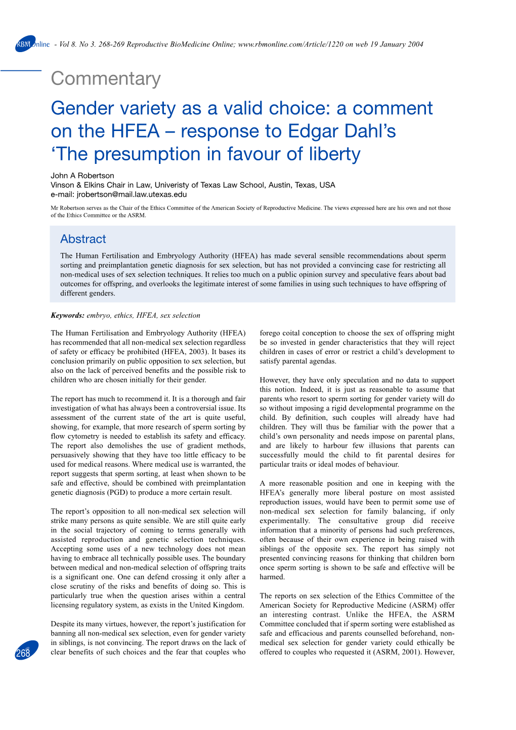A Comment on the HFEA – Response to Edgar Dahl's