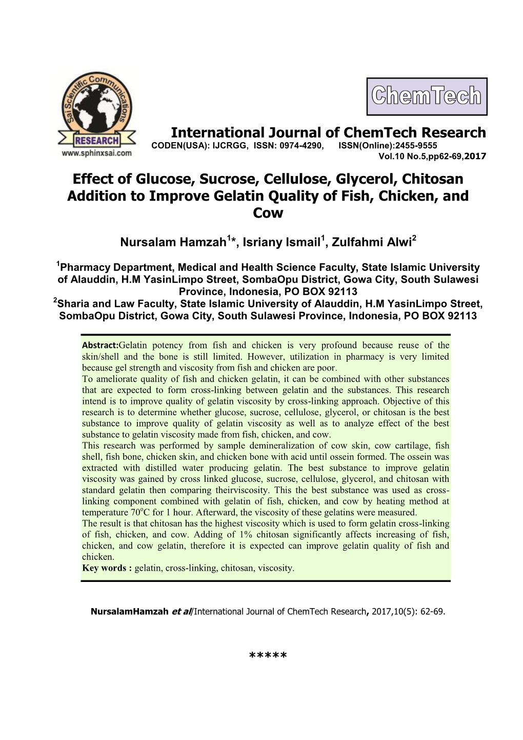 Effect of Glucose, Sucrose, Cellulose, Glycerol, Chitosan Addition to Improve Gelatin Quality of Fish, Chicken, and Cow