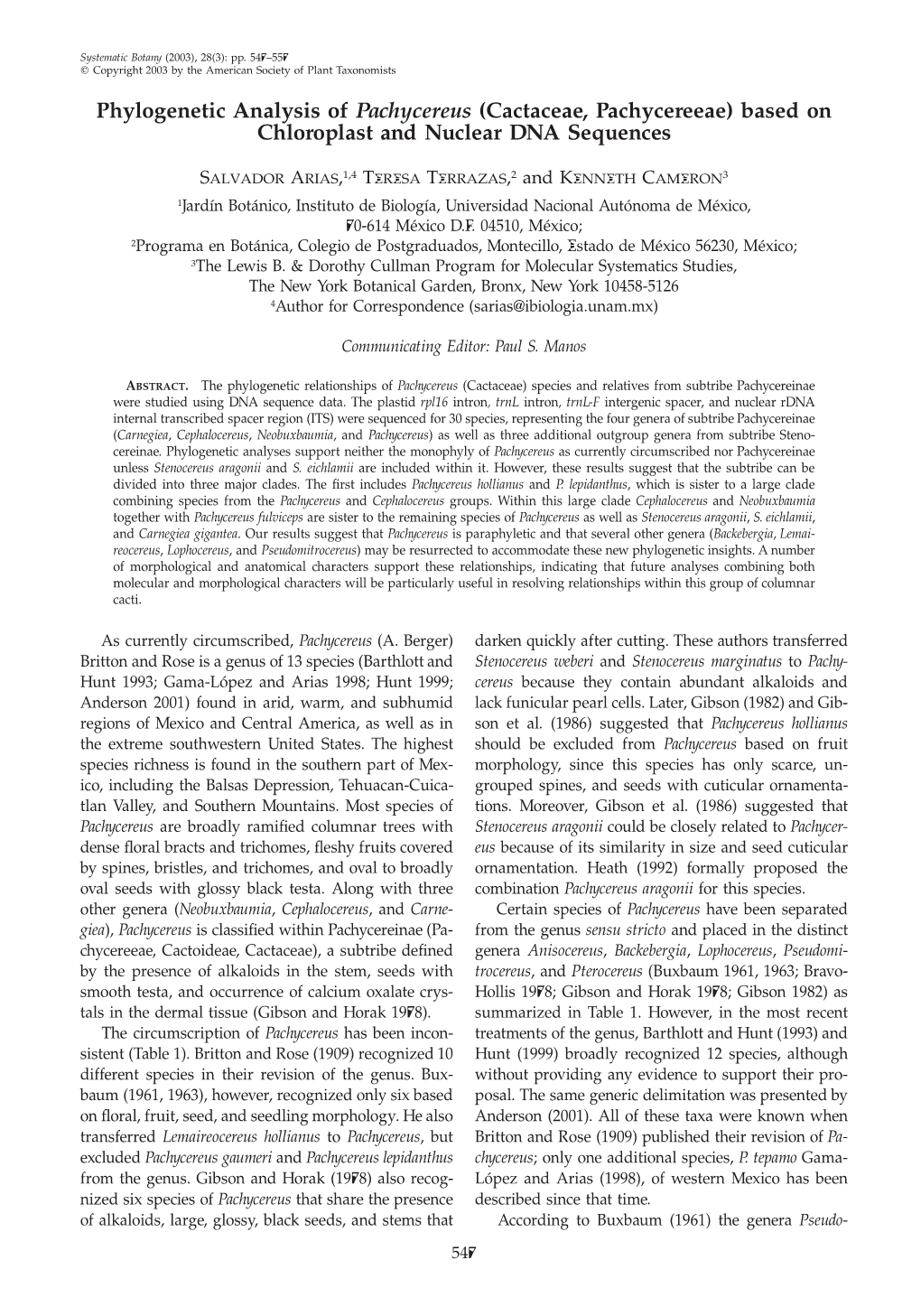 Phylogenetic Analysis of Pachycereus (Cactaceae, Pachycereeae) Based on Chloroplast and Nuclear DNA Sequences