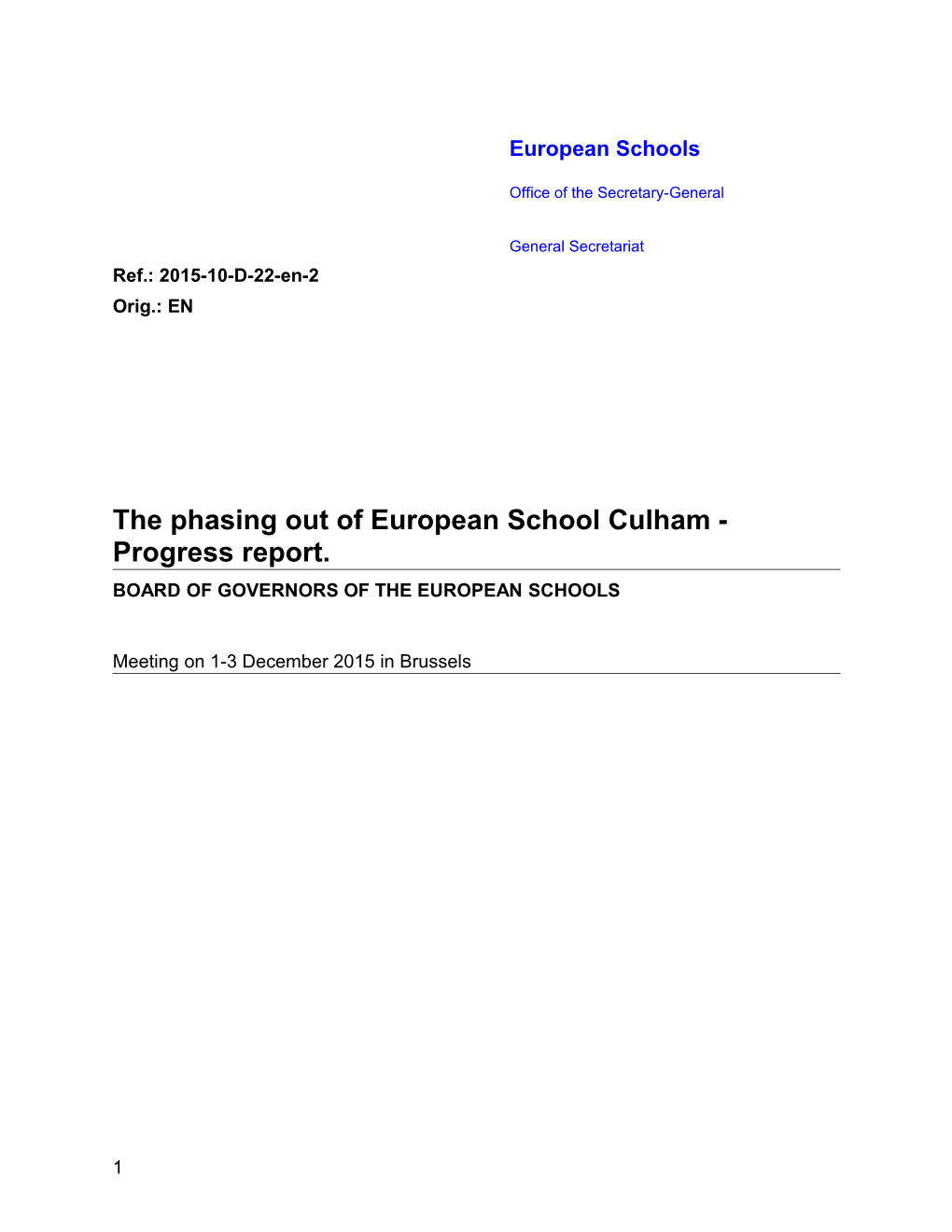 The Phasing out of European School Culham - Progress Report