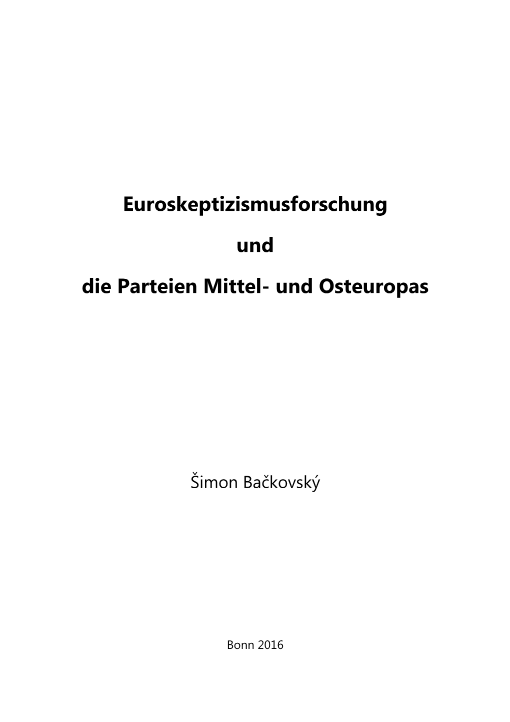 Euroskeptizismusforschung Und Die Parteien Mittel- Und Osteuropas