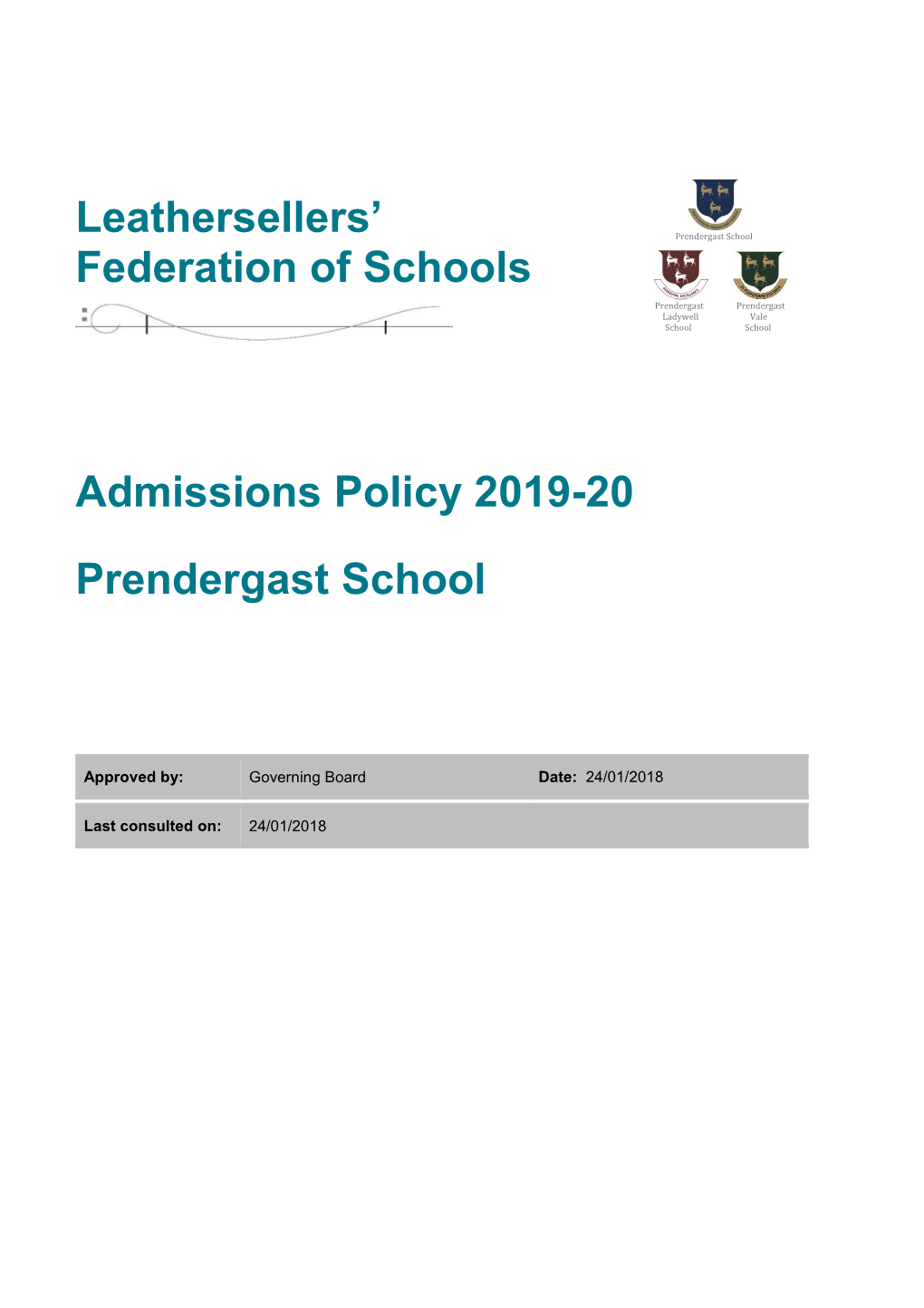 Leathersellers' Federation of Schools Admissions Policy 2019-20 Prendergast School