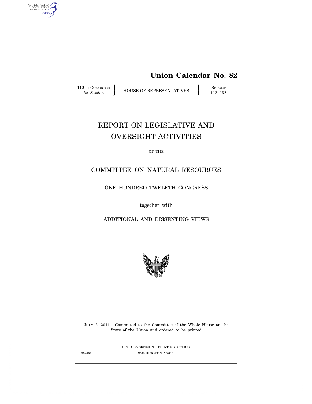Union Calendar No. 82 REPORT on LEGISLATIVE and OVERSIGHT