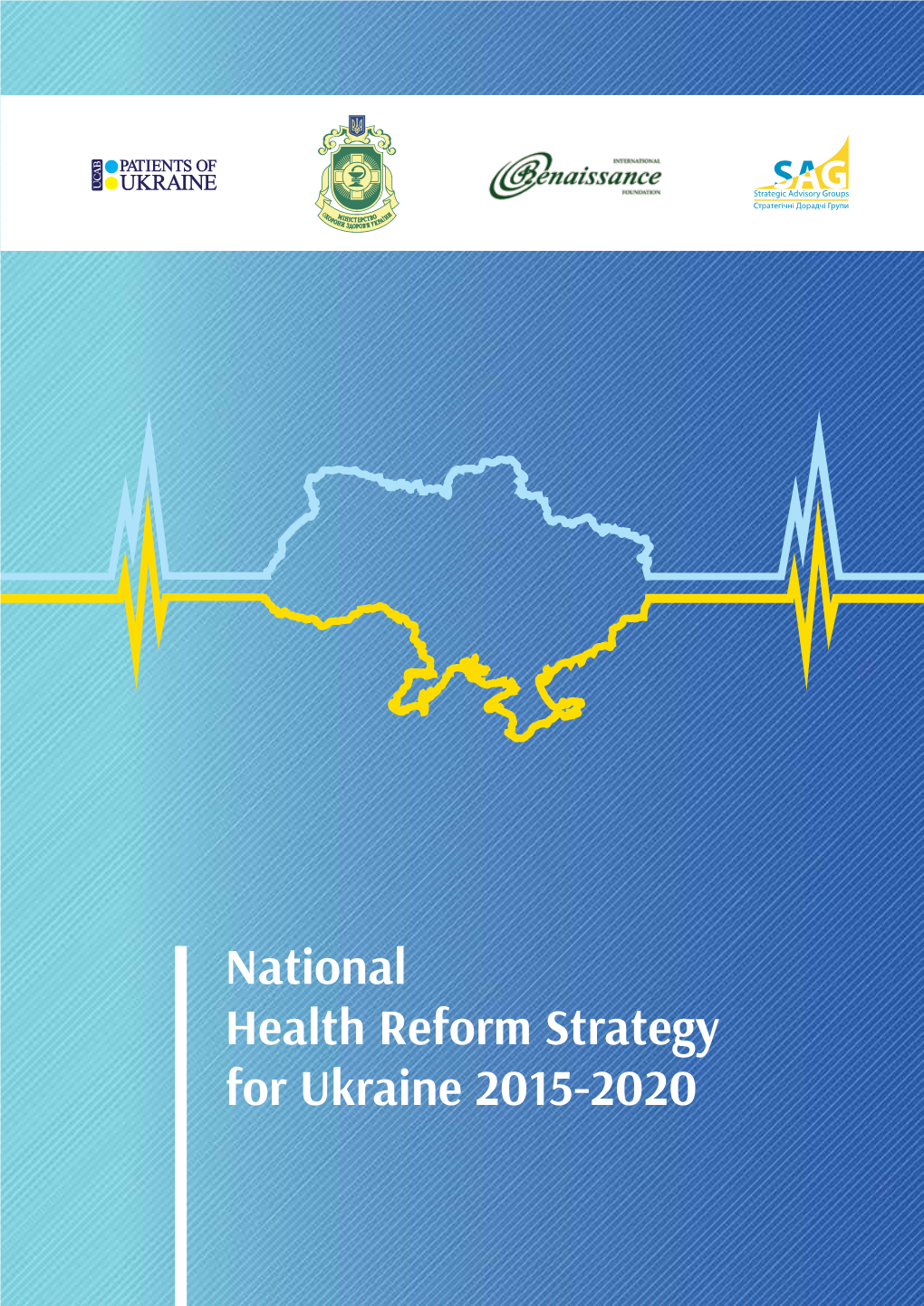 National Health Reform Strategy for Ukraine 2015-2020 Contents