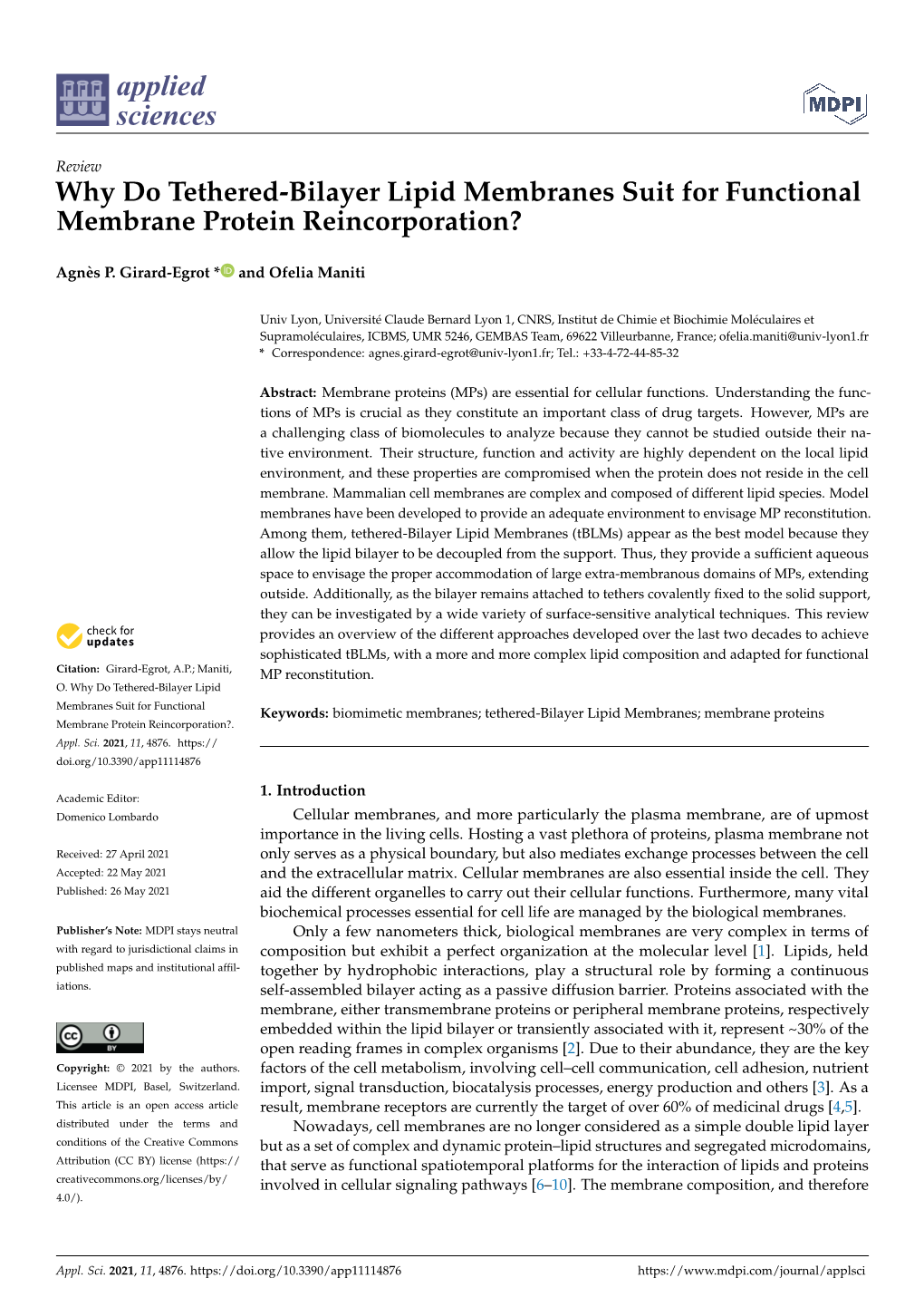 Why Do Tethered-Bilayer Lipid Membranes Suit for Functional Membrane Protein Reincorporation?