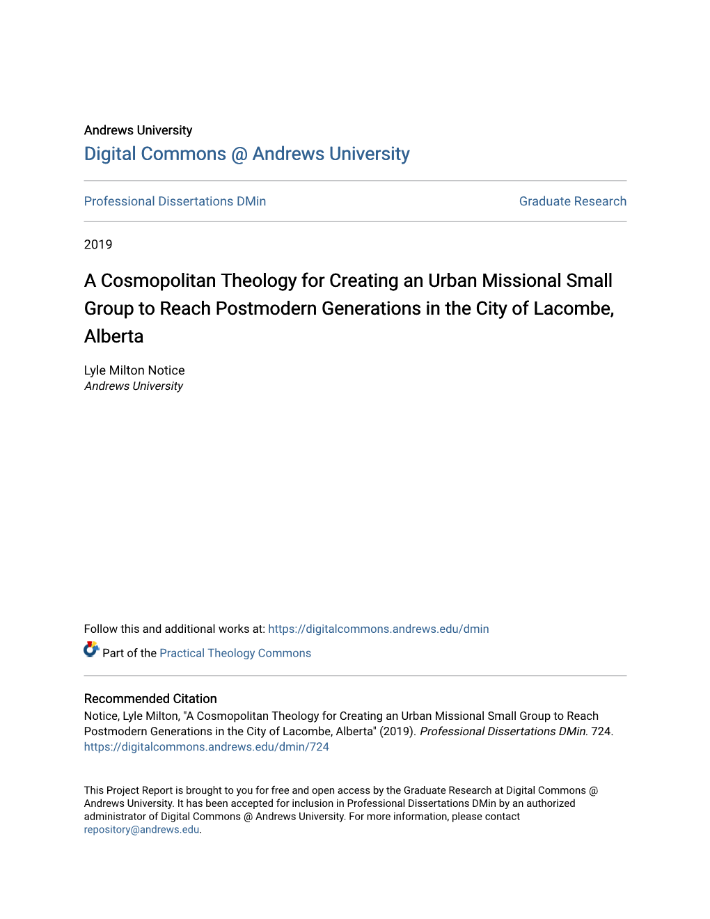 A Cosmopolitan Theology for Creating an Urban Missional Small Group to Reach Postmodern Generations in the City of Lacombe, Alberta
