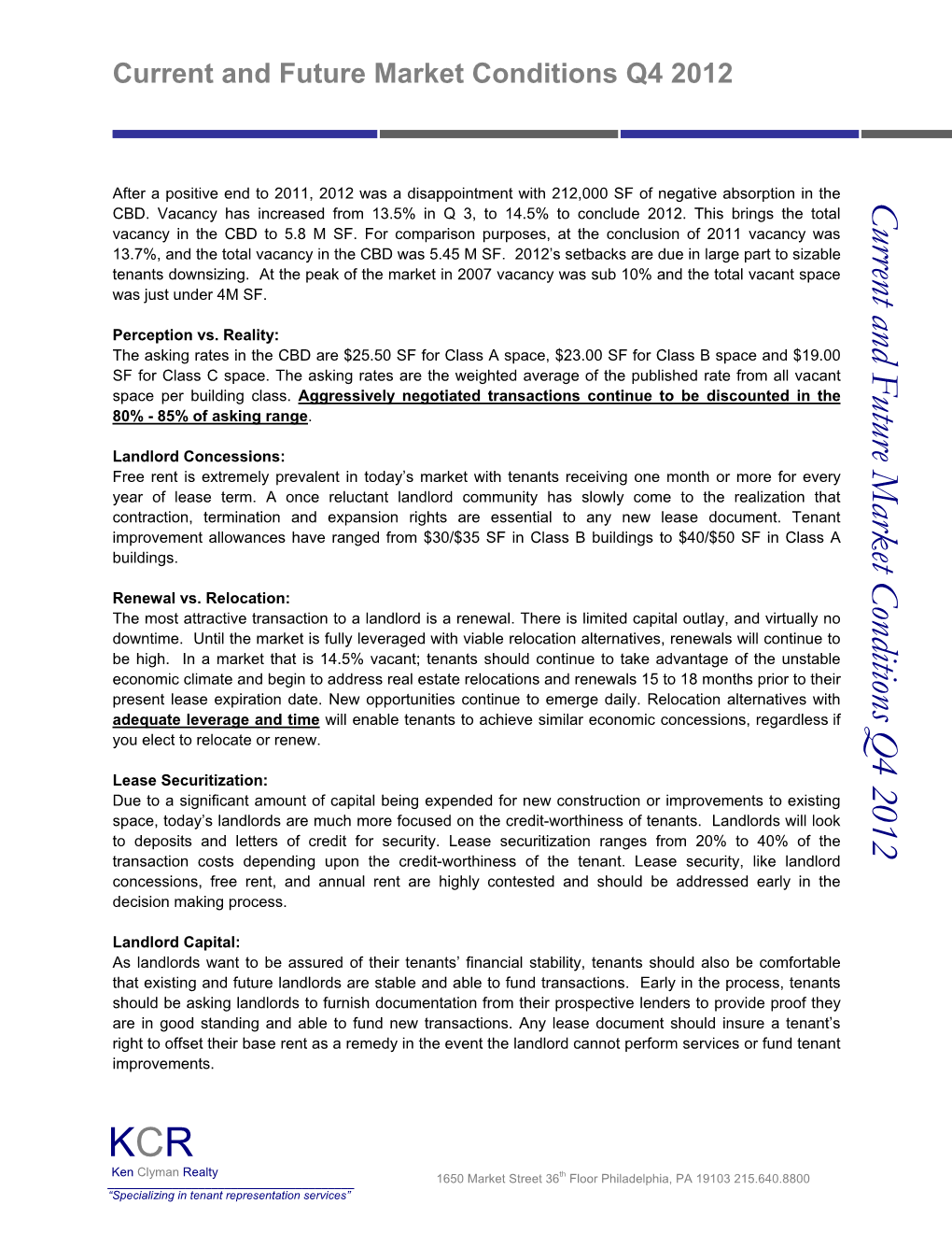 Current and Future Market Conditions Q4 2012