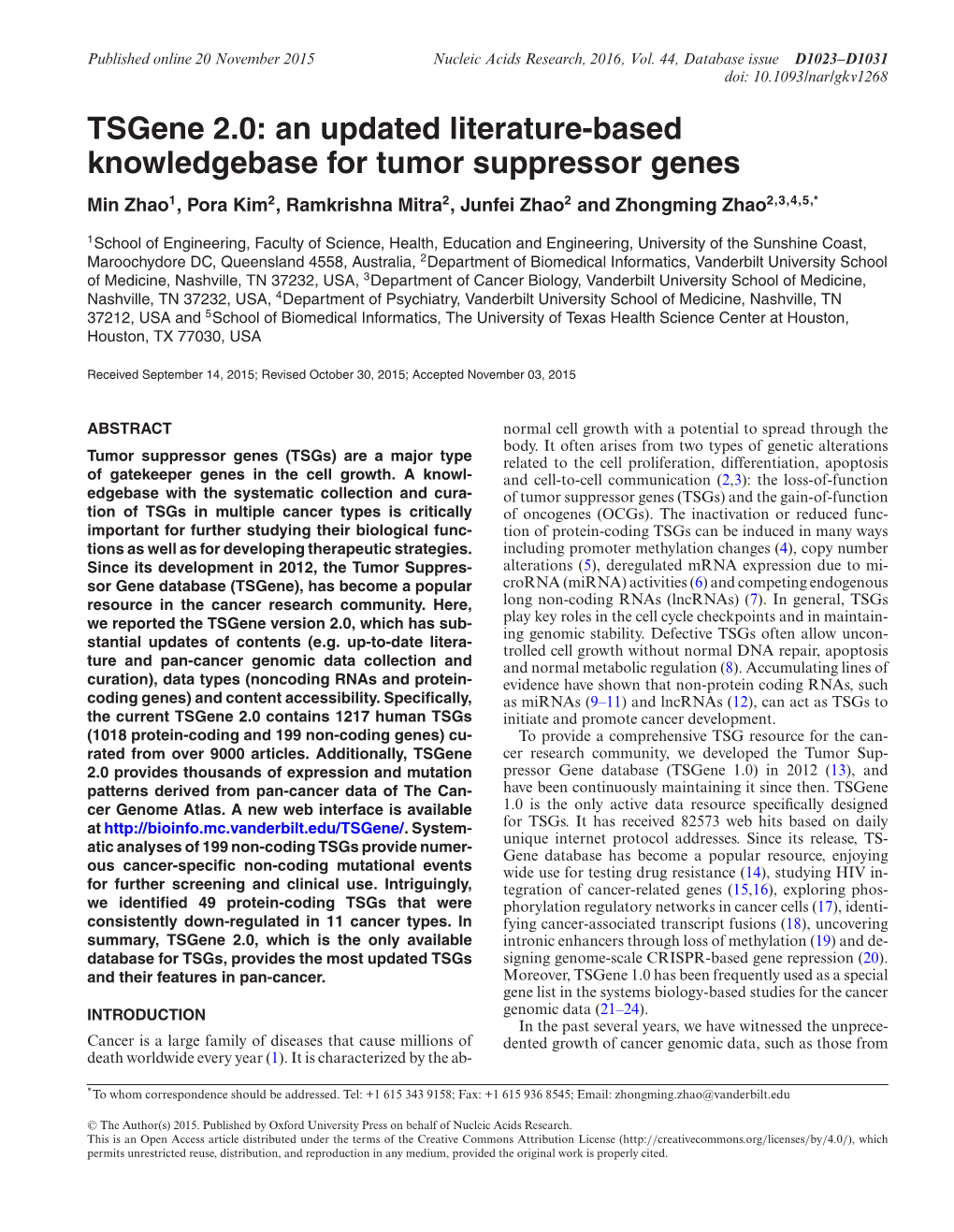 Tsgene 2.0: an Updated Literature-Based Knowledgebase for Tumor Suppressor Genes Min Zhao1,Porakim2, Ramkrishna Mitra2, Junfei Zhao2 and Zhongming Zhao2,3,4,5,*