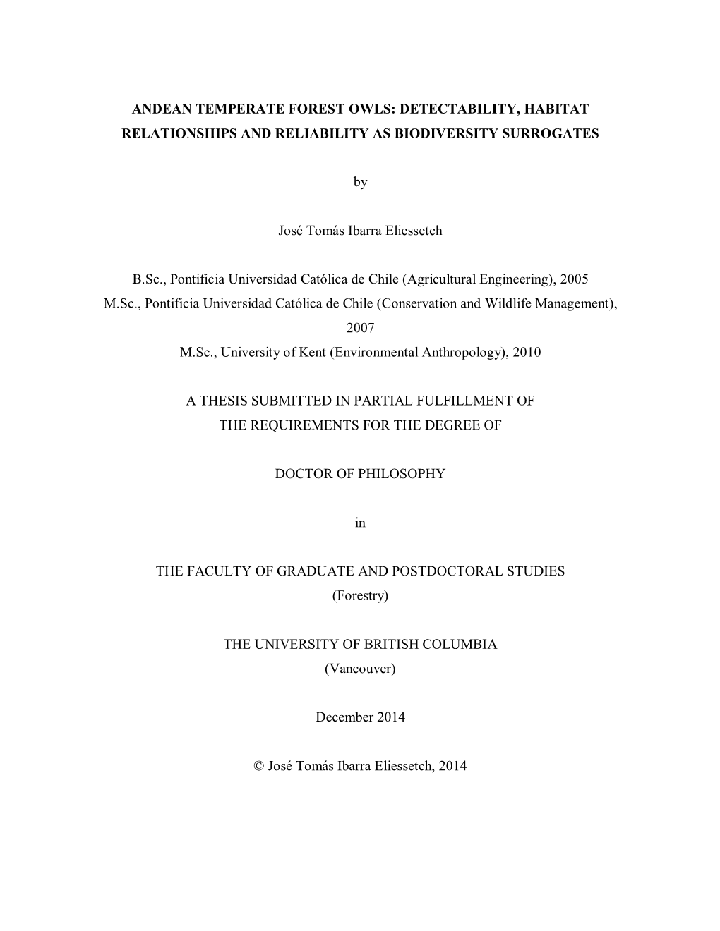 Detectability, Habitat Relationships and Reliability As Biodiversity Surrogates