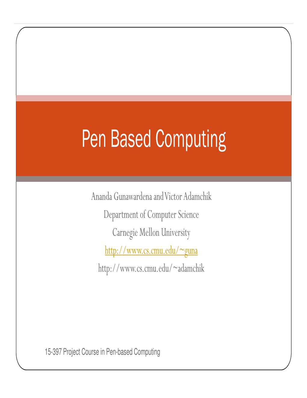 Pen Based Computing