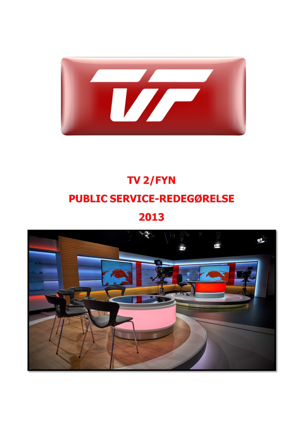 Public Service Redegørelse 2013 TV 2