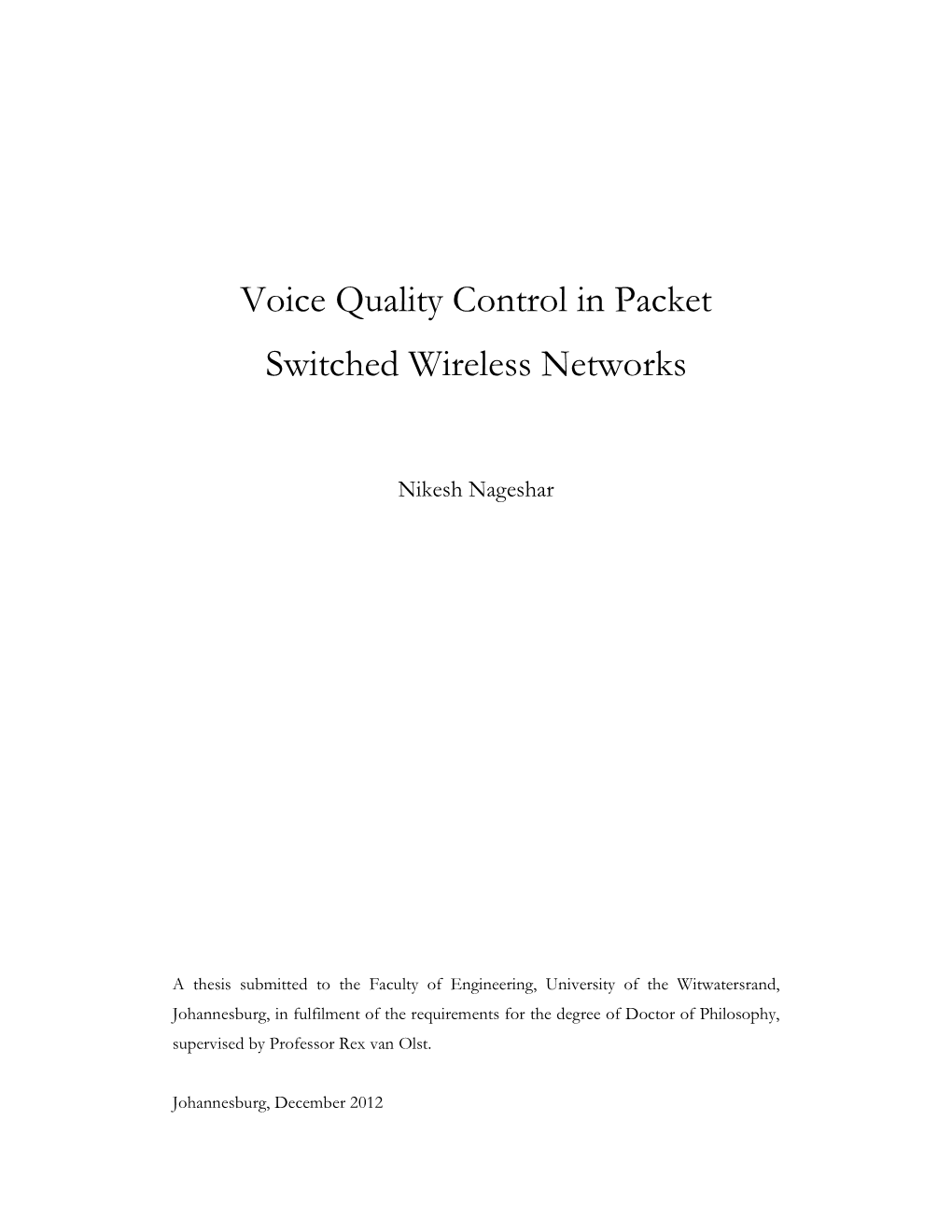 Voice Quality Control in Packet Switched Wireless Networks