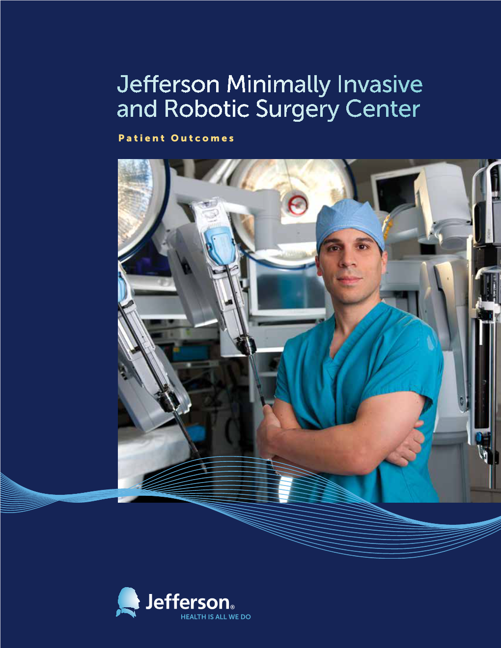 Minimally Invasive Robotic Surgery Outcomes Brochure