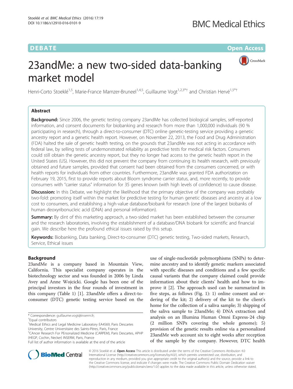 23Andme: a New Two-Sided Data-Banking Market Model Henri-Corto Stoeklé1,5, Marie-France Mamzer-Bruneel1,4,5, Guillaume Vogt1,2,3*† and Christian Hervé1,5*†