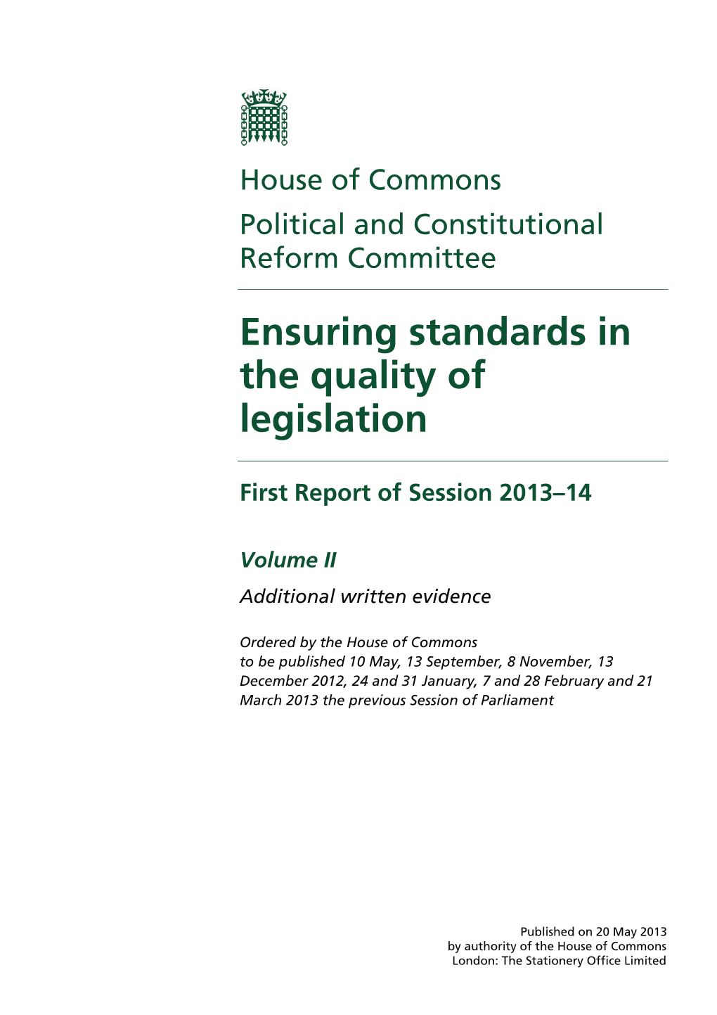 Ensuring Standards in the Quality of Legislation