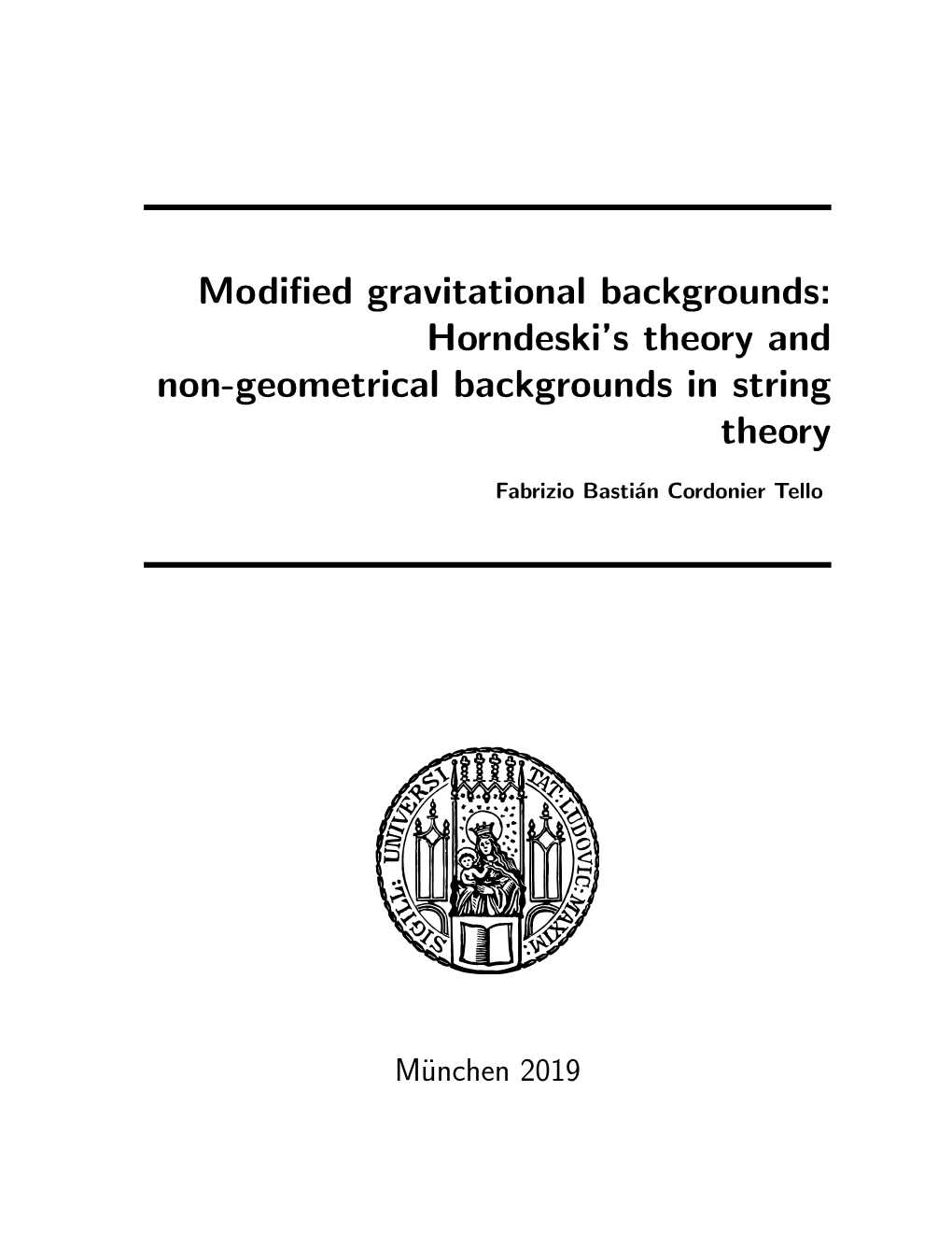 Modified Gravitational Backgrounds: Horndeski's Theory and Non