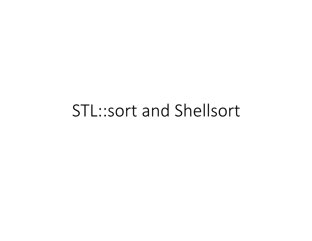 STL::Sort and Shellsort Qsort
