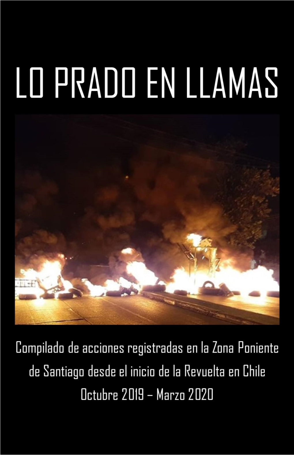 01 Publicación. Lo Prado En Llamas. Marzo 2020