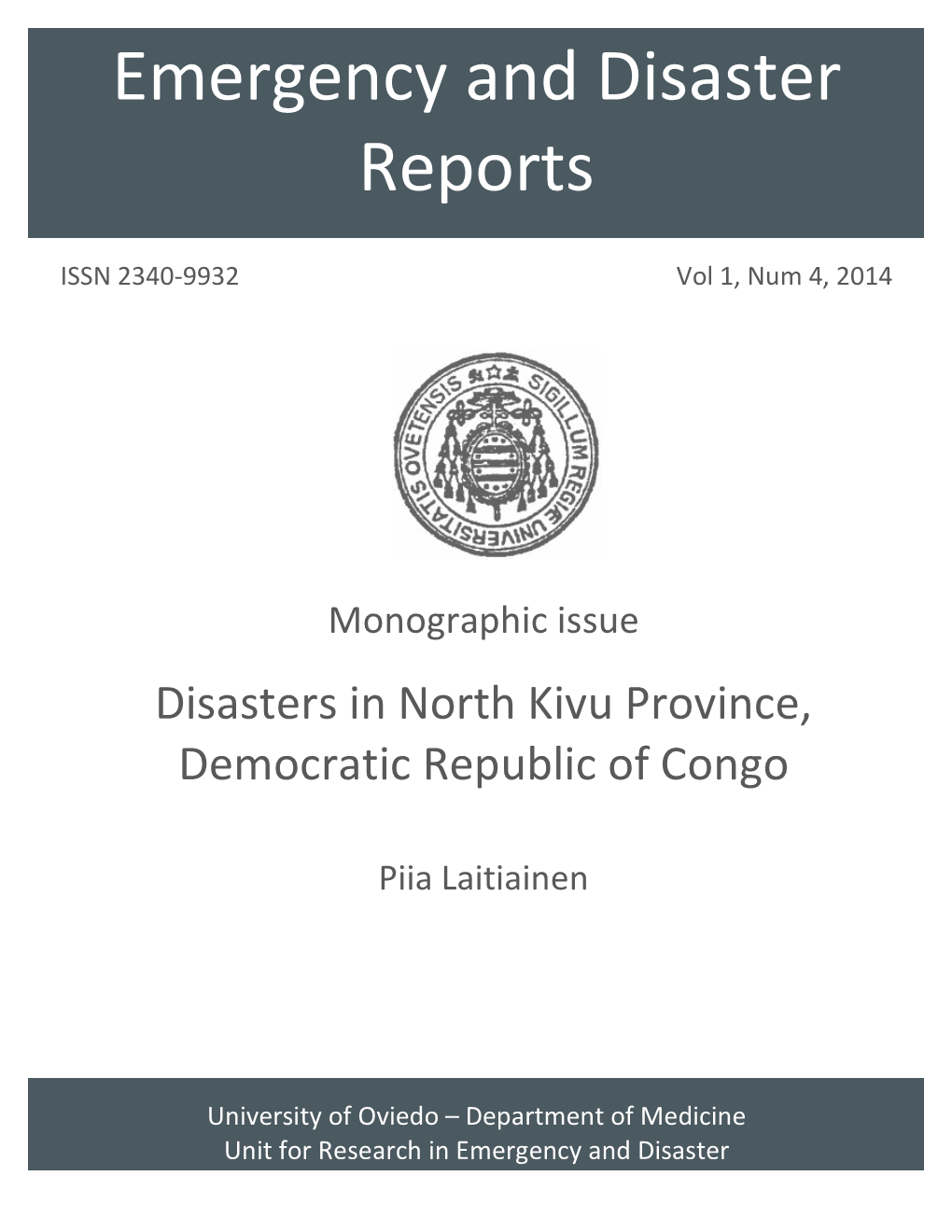 Emergency and Disaster Reports 2014; 1 (4): 3-60 Emergency and Disaster Reports