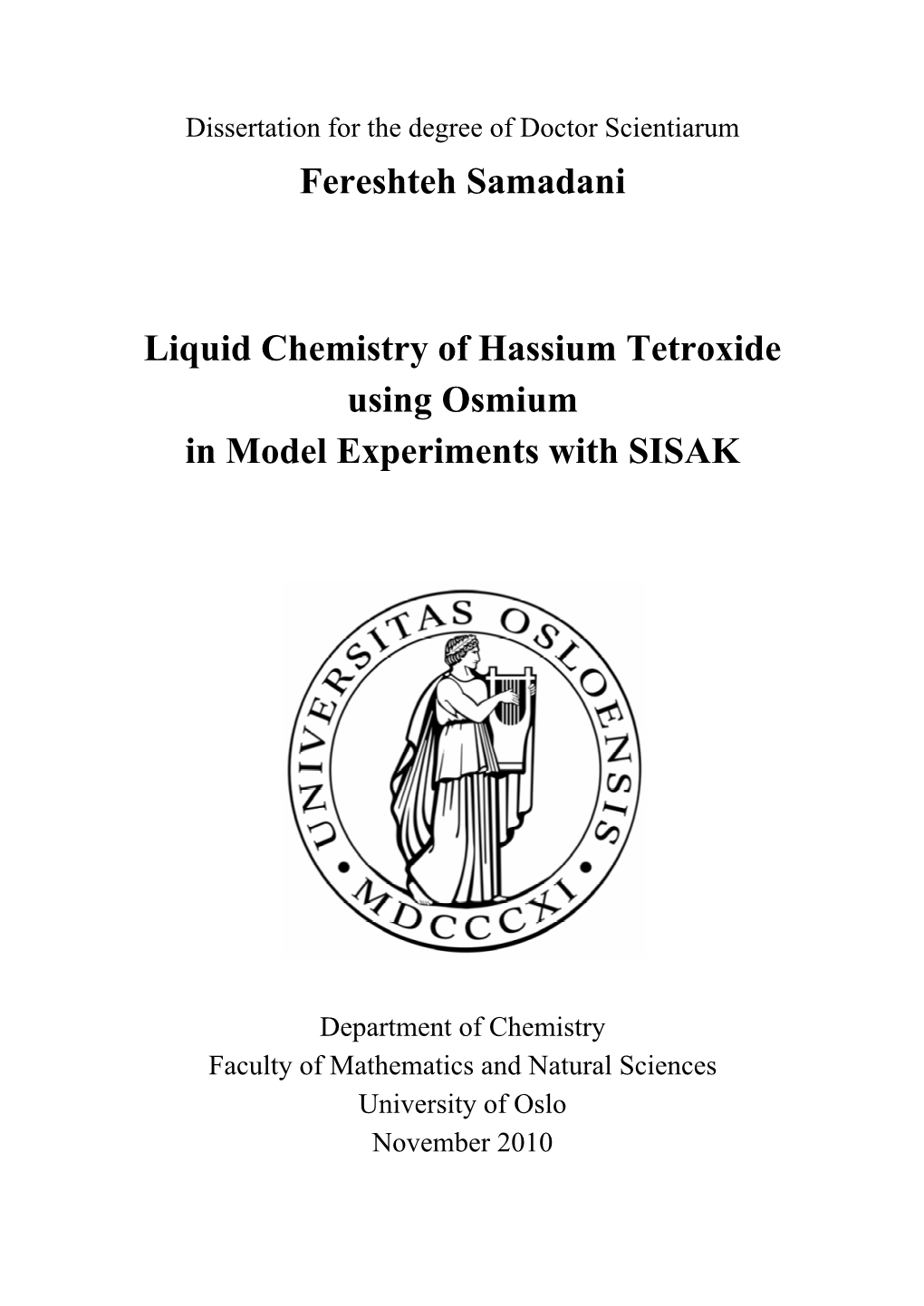 Fereshteh Samadani Liquid Chemistry of Hassium Tetroxide Using