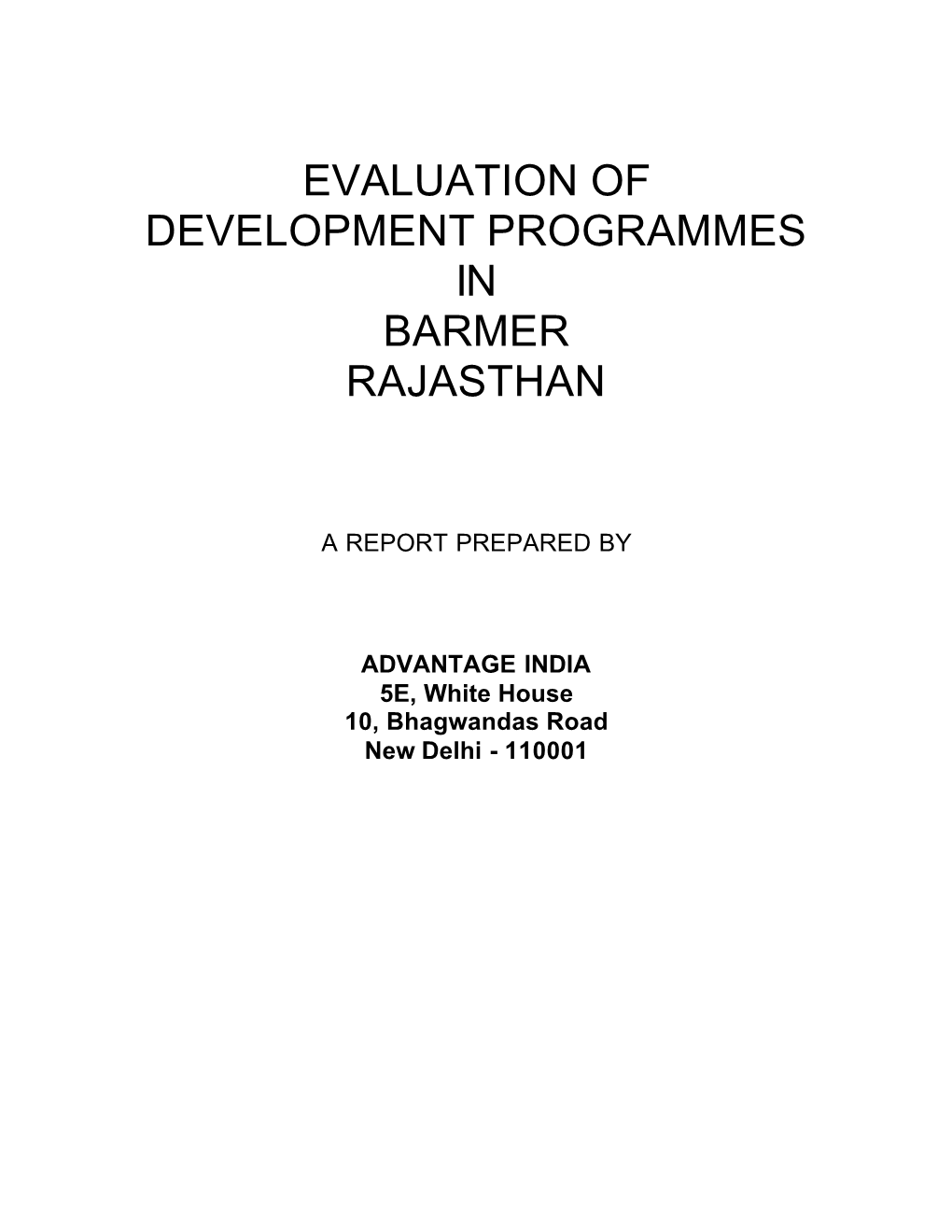 Evaluation of Development Programmes in Barmer Rajasthan