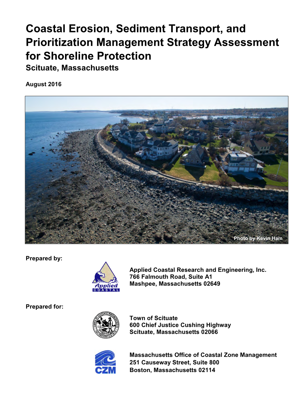 Coastal Erosion, Sediment Transport, and Prioritization Management Strategy Assessment for Shoreline Protection Scituate, Massachusetts