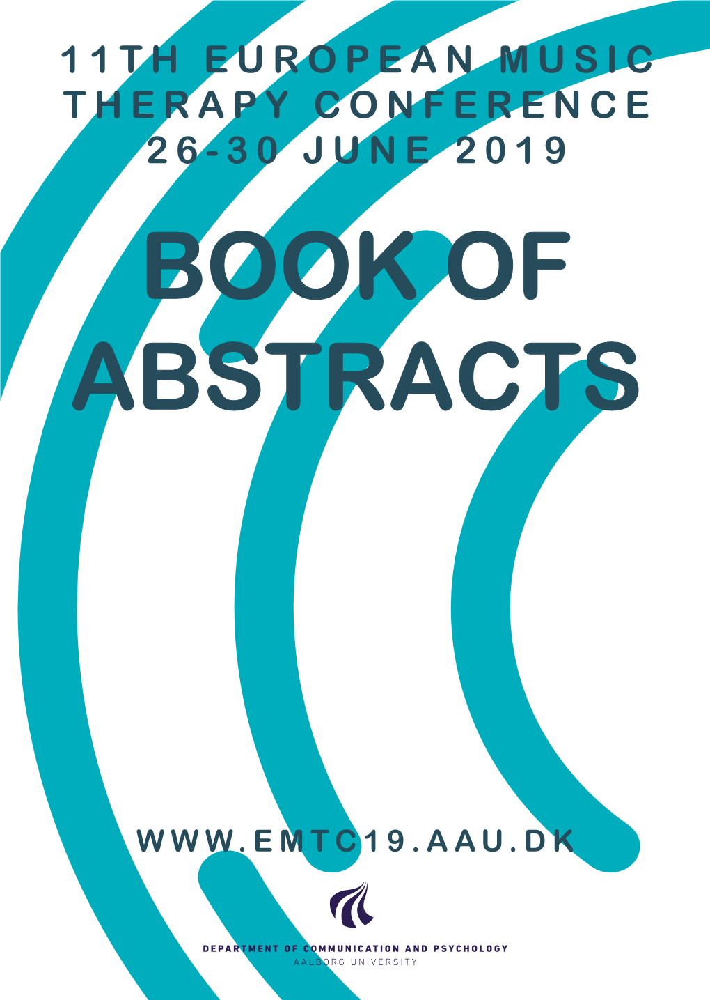 11Th European Music Therapy Conference 26-30 June 2019 Book of Abstracts