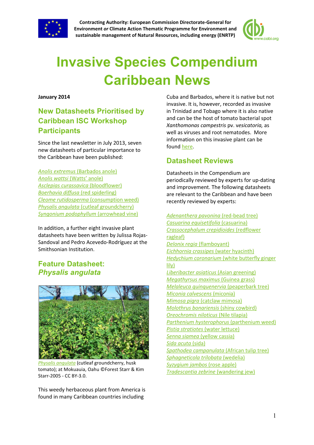 Invasive Species Compendium Caribbean News January 2014 Cuba and Barbados, Where It Is Native but Not Invasive