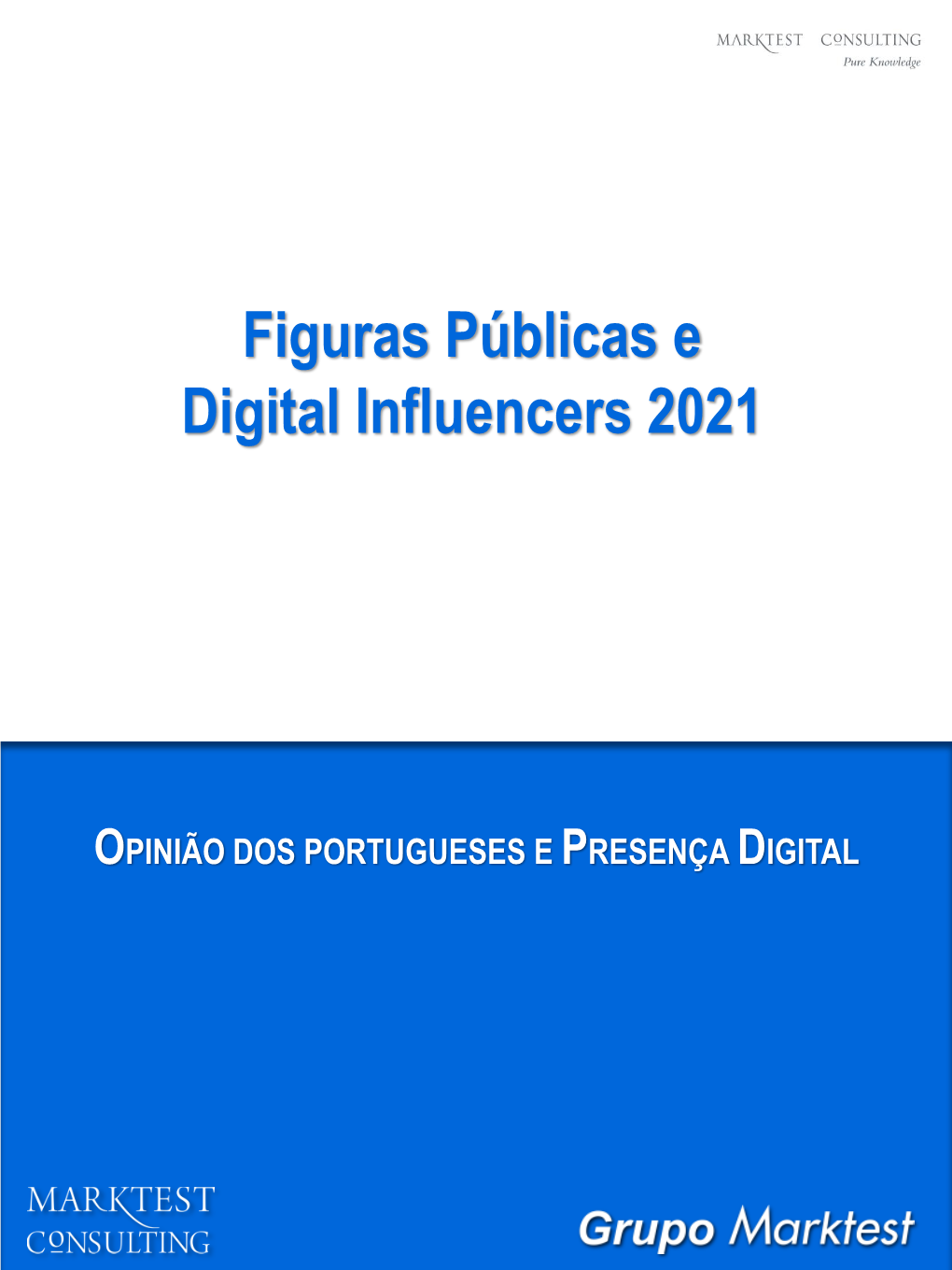 Figuras Públicas E Digital Influencers 2021