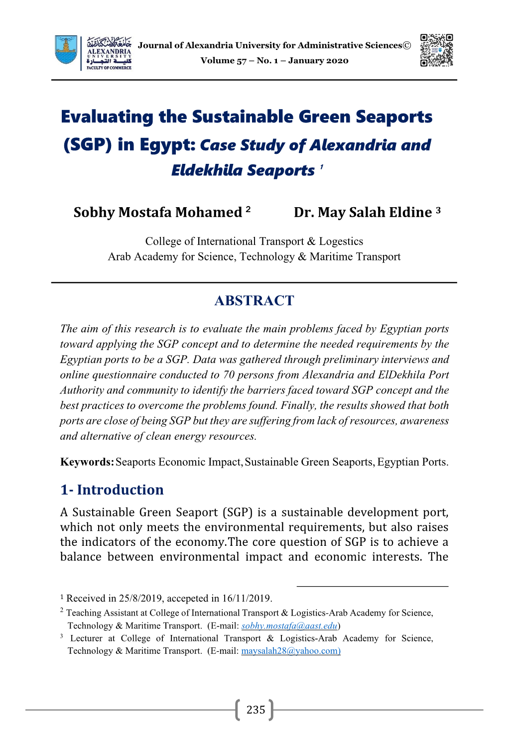 Evaluating the Sustainable Green Seaports (SGP) in Egypt: Case Study of Alexandria and Eldekhila Seaports 1