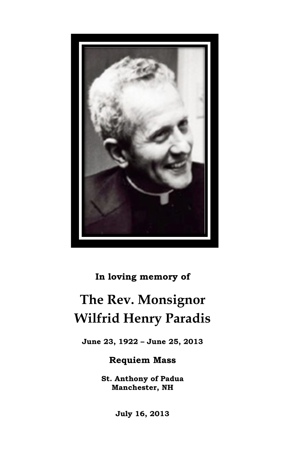 The Rev. Monsignor Wilfrid Henry Paradis