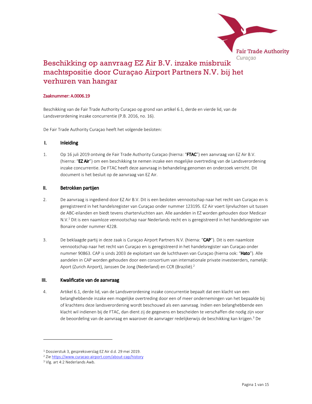 Beschikking Op Aanvraag EZ Air B.V. Inzake Misbruik Machtspositie Door Curaçao Airport Partners N.V