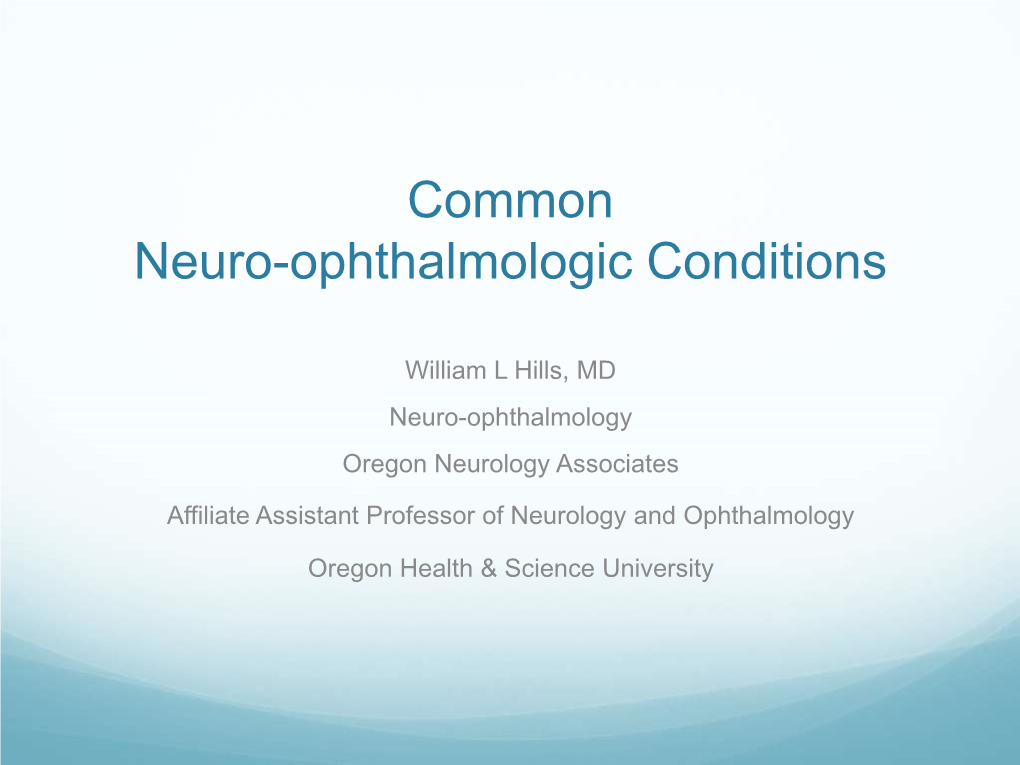 Neuro-Ophthalmology for the Neurologist