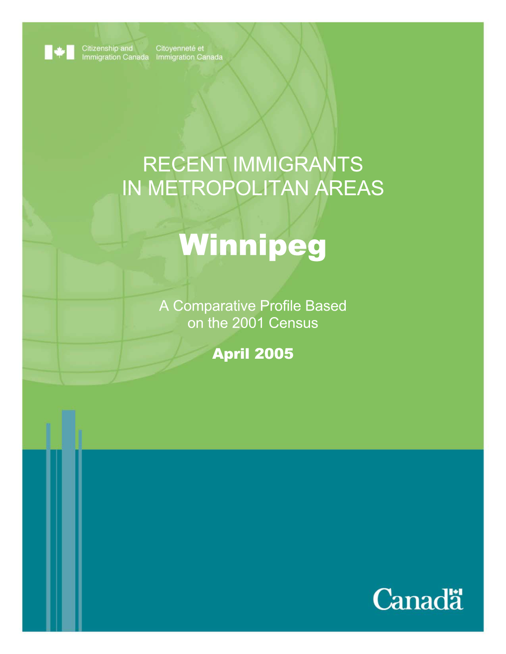 Recent Immigrants in Metropolitan Areas-Winnipeg 2001