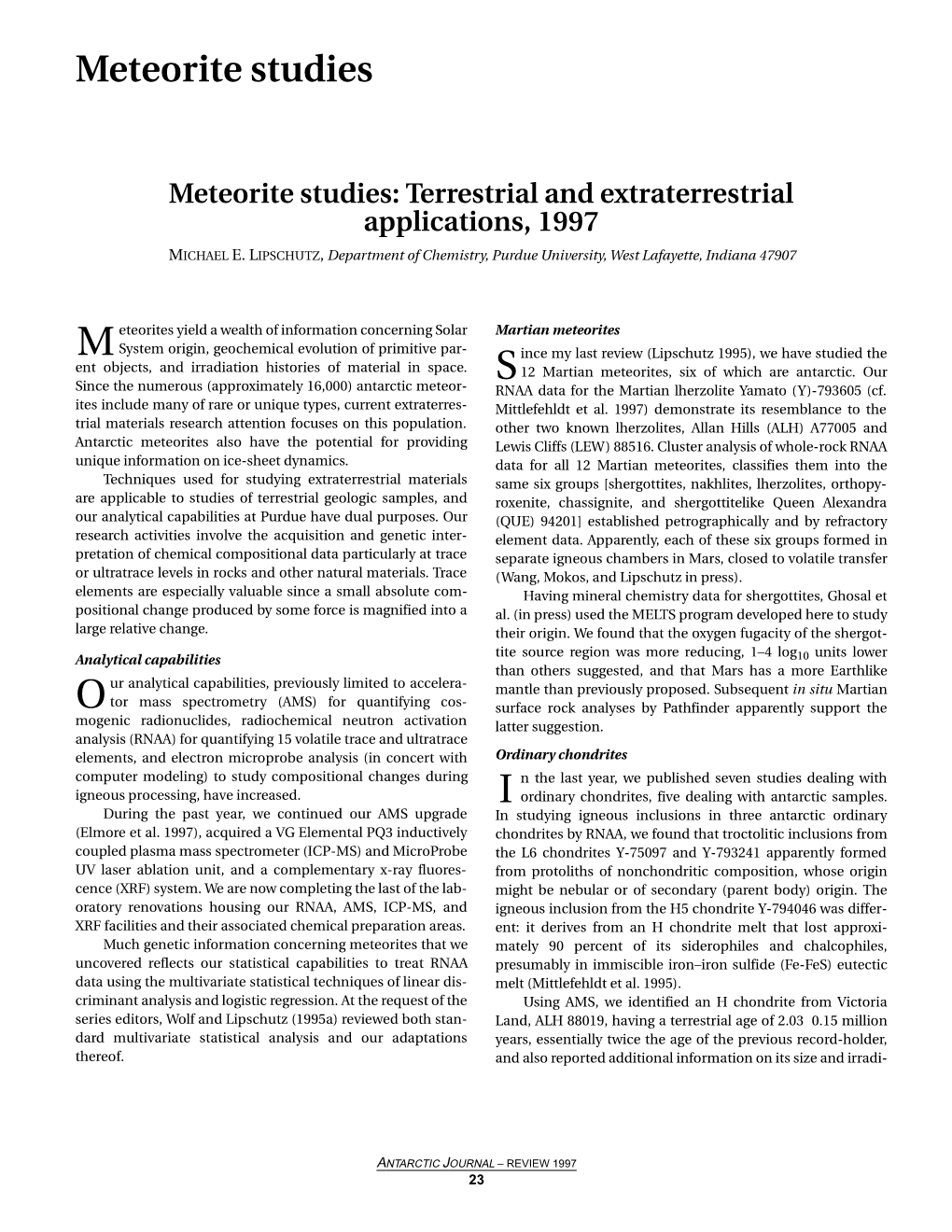 Meteorite Studies: Terrestrial and Extraterrestrial Applications, 1997 MICHAEL E