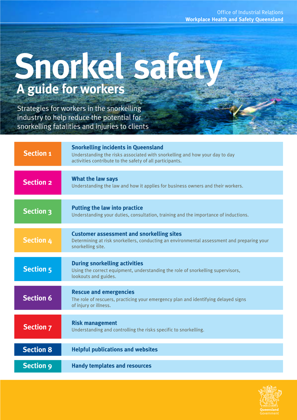 Snorkel Safety: a Guide for Workers Worksafe.Qld.Gov.Au 1300 362 128 SECTION 1 2/2