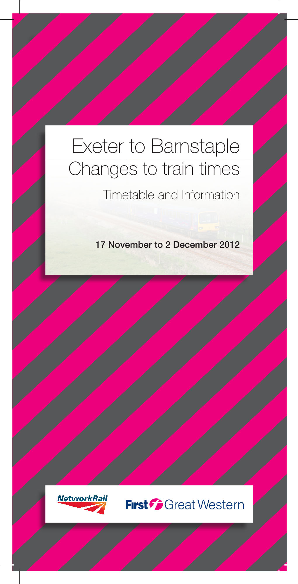 Exeter to Barnstaple Changes to Train Times Timetable and Information