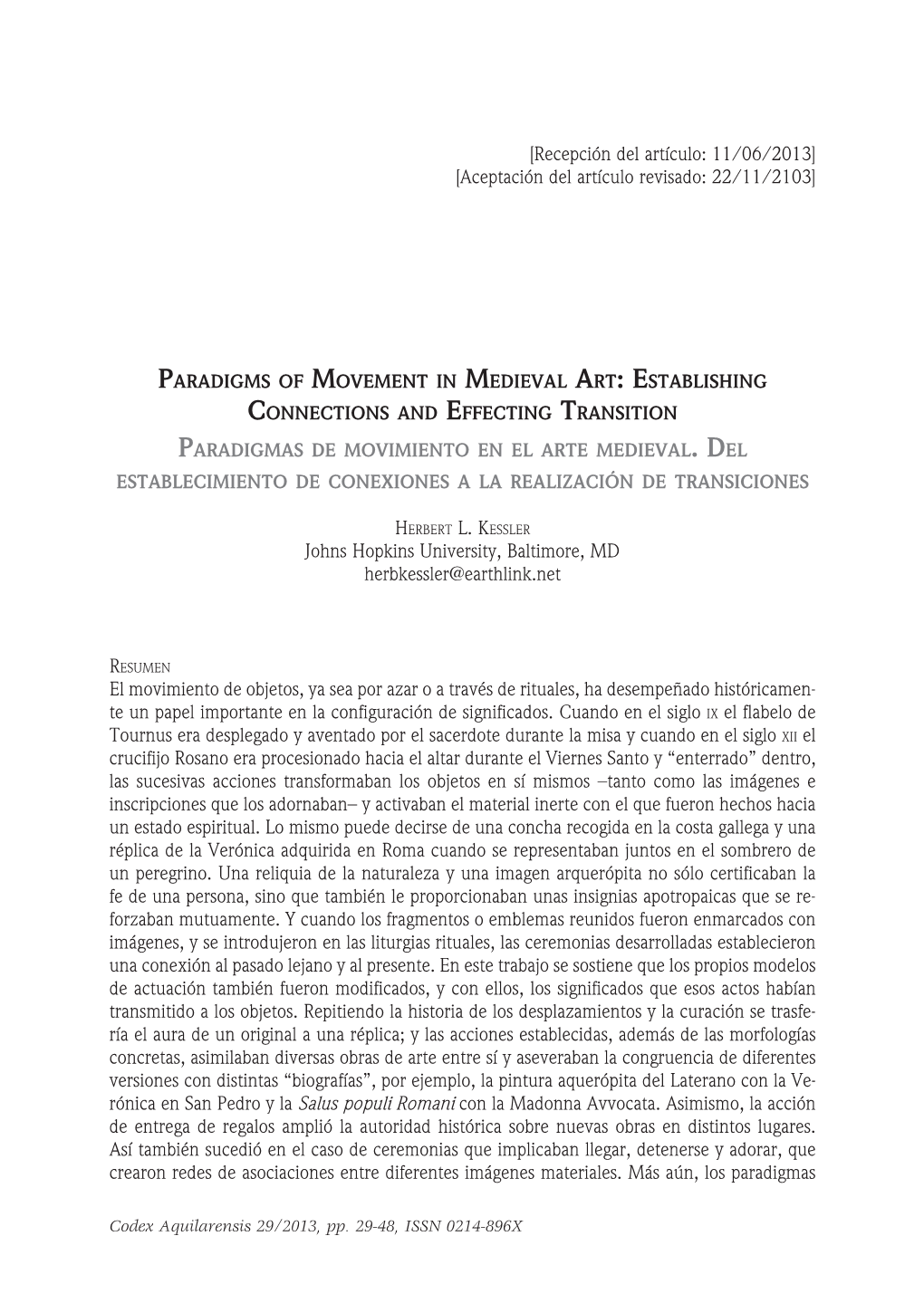 Johns Hopkins University, Baltimore, MD Herbkessler@Earthlink.Net El Movimiento De Objetos, Ya Sea Por Azar O a Través De Ritua