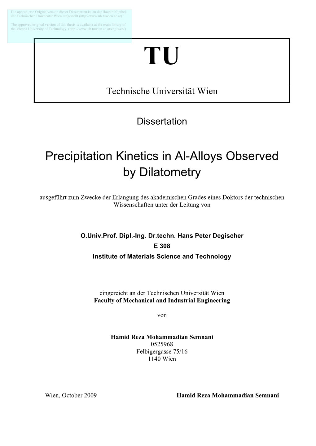 Precipitation Kinetics in Al-Alloys Observed by Dilatometry