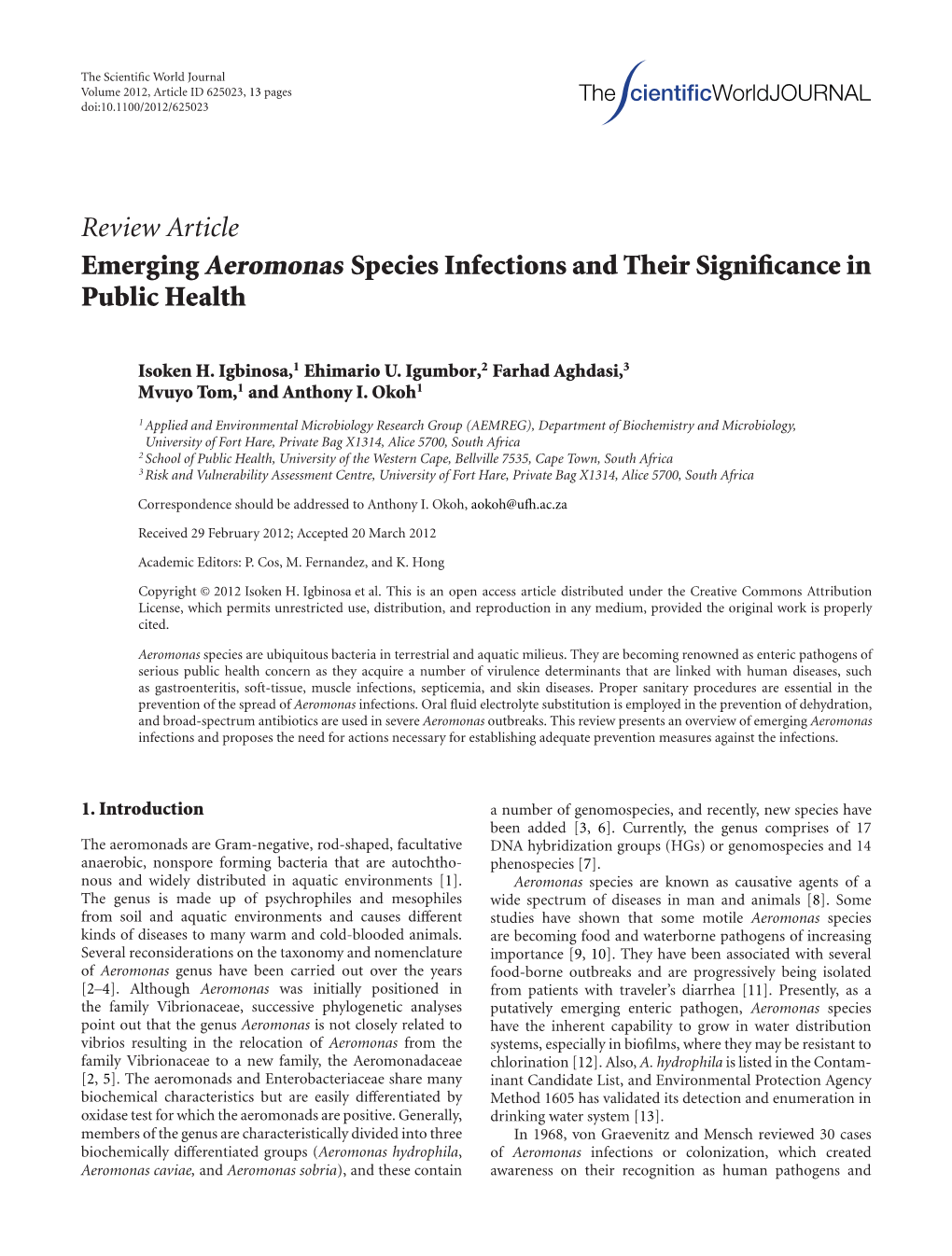 Review Article Emerging Aeromonas Species Infections and Their Signiﬁcance in Public Health