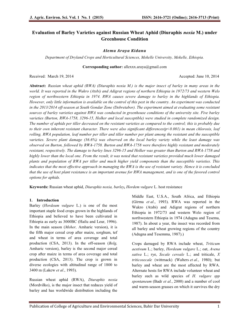 Evaluation of Barley Varieties Against Russian Wheat Aphid (Diuraphis Noxia M.) Under Greenhouse Condition