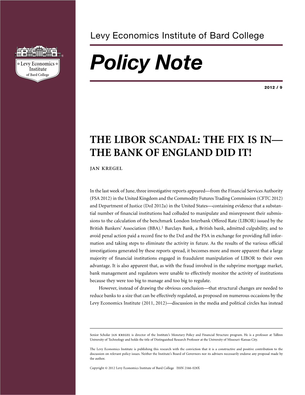 The Libor Scandal: the Fix Is In— the Bank of England Did It!  