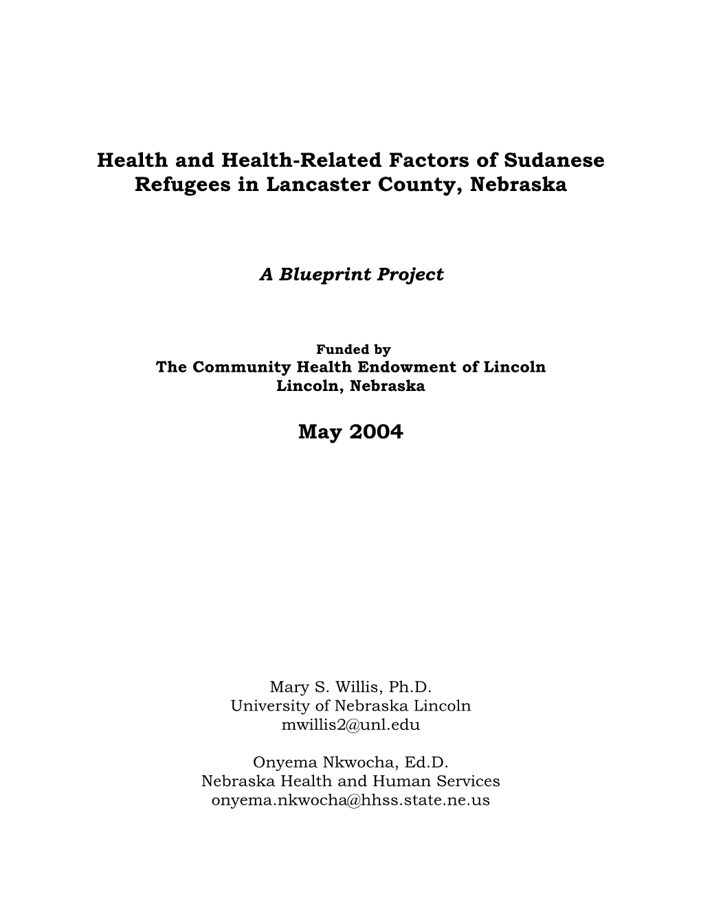 Health and Health-Related Factors of Sudanese Refugees in Lancaster County, Nebraska