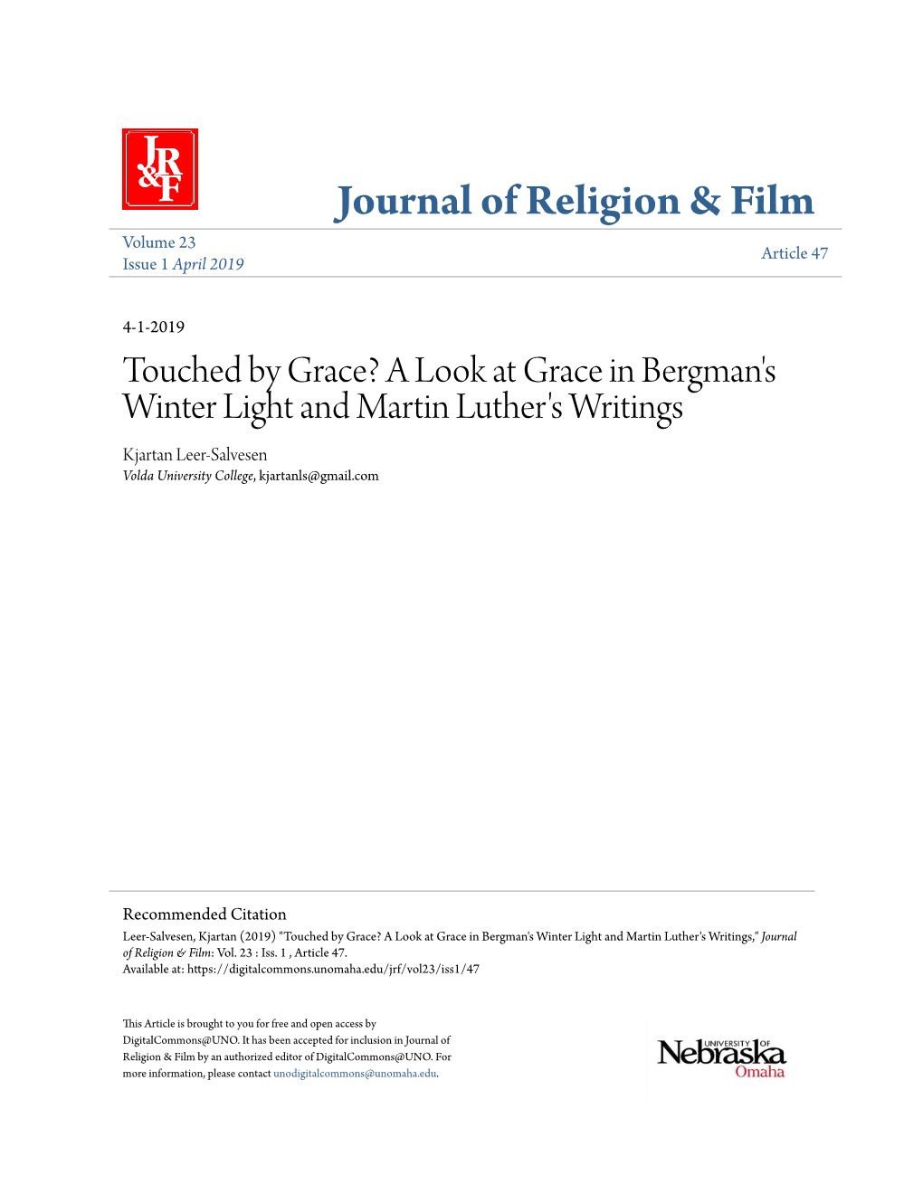 A Look at Grace in Bergman's Winter Light and Martin Luther's Writings Kjartan Leer-Salvesen Volda University College, Kjartanls@Gmail.Com