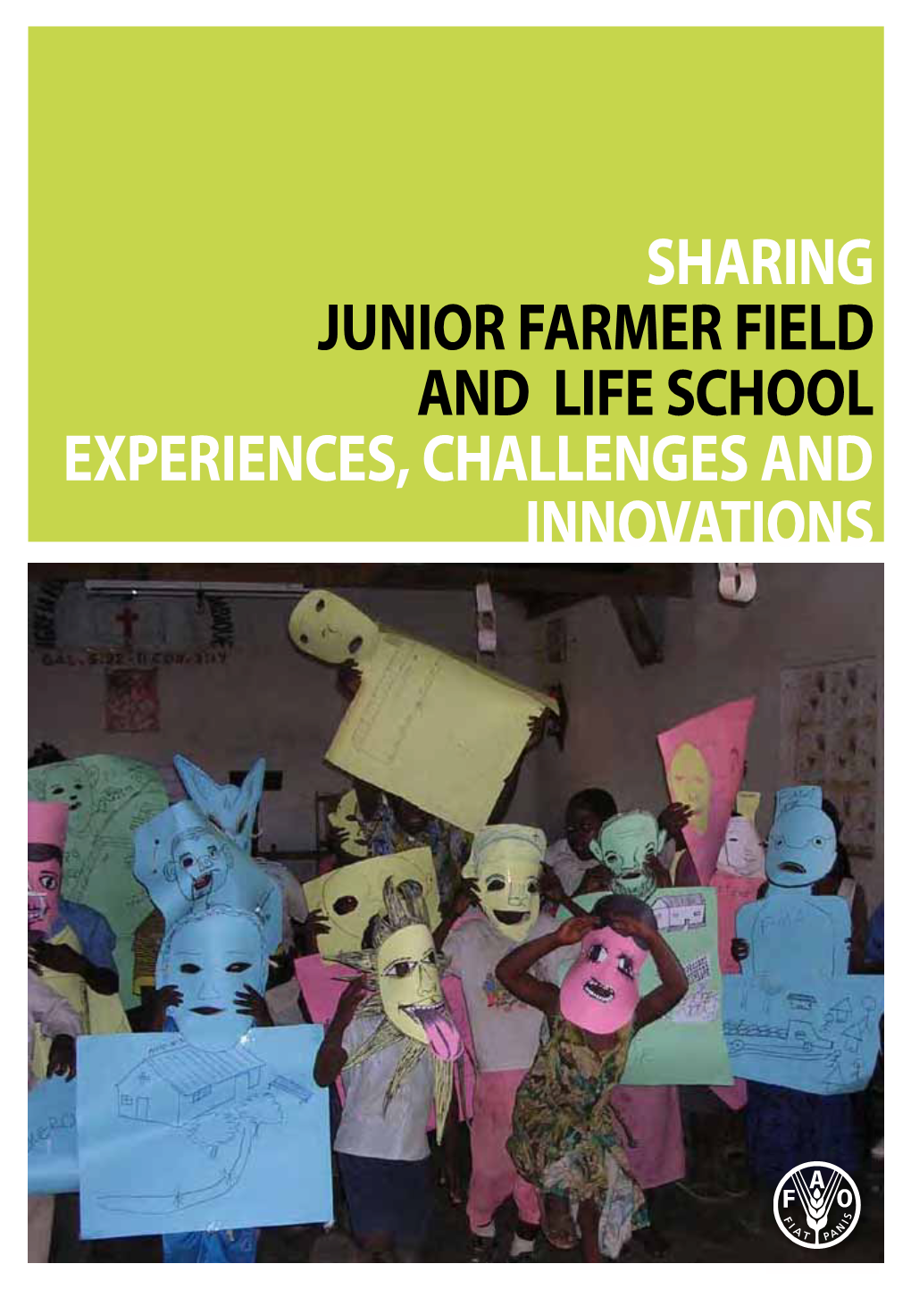 Junior Farmer Field and Life School