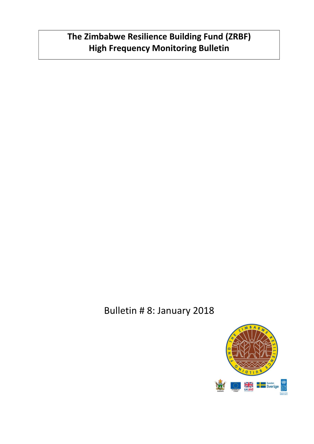 High Frequency Monitoring Bulletin 8 January 2018