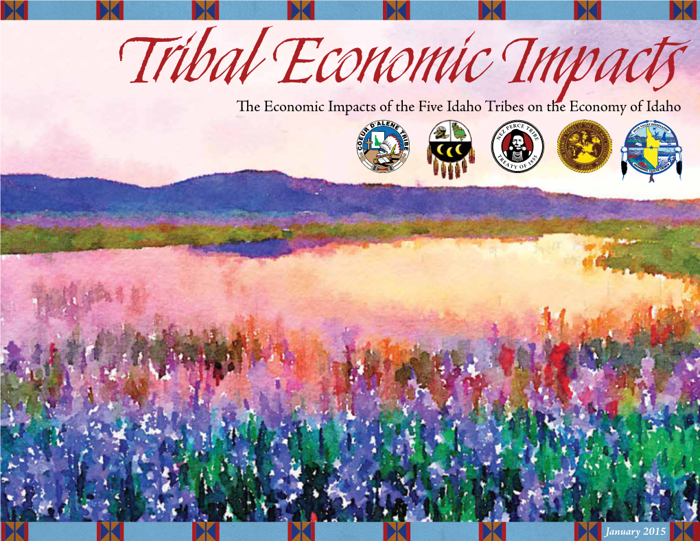 The Economic Impacts of the Five Idaho Tribes on the Economy of Idaho