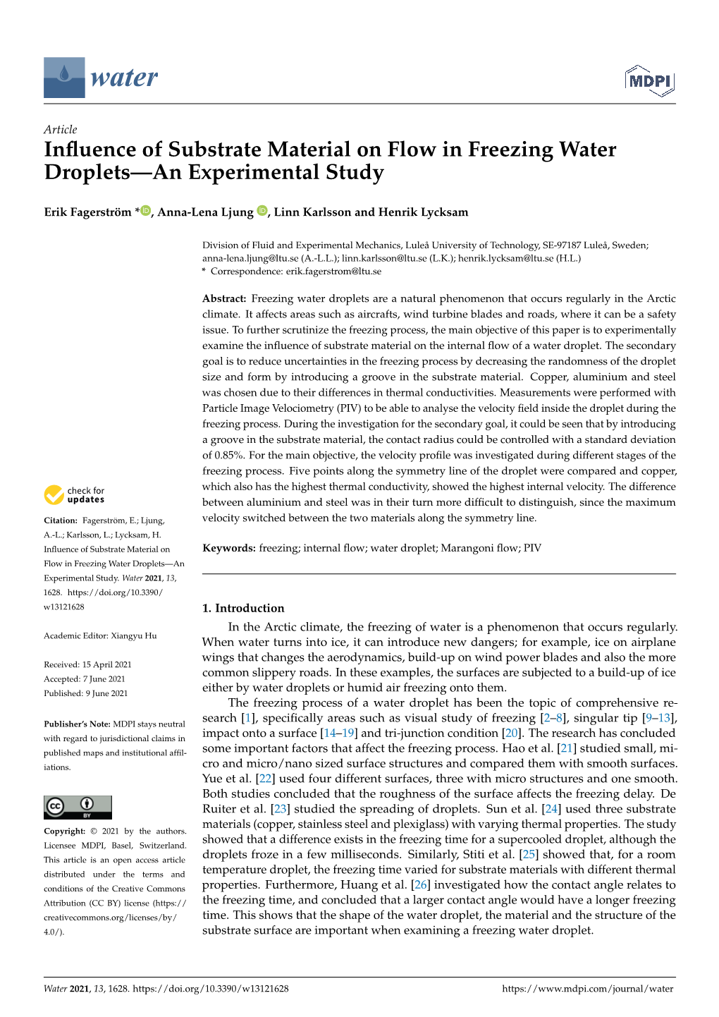 Influence of Substrate Material on Flow in Freezing Water Droplets